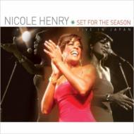 Nicole Henry/Set For The Season Live In Japan