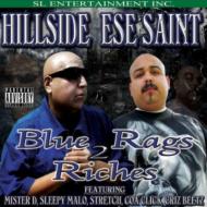 Hillside / Ese Saint/Blue Rags 2 Riches