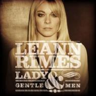 Leann Rimes/Lady  Gentlemen