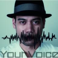 Your Voice