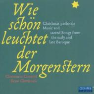 Baroque Classical/Wie Schon Leuchtet Der Morgenstern-a Christmas Pastorale： Clemencic Consort