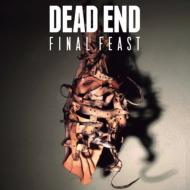 DEAD END/Final Feast