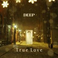 DEEP/True Love (+dvd)