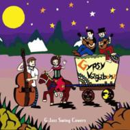 GYPSY VAGABONZ/G-jazz Swing Covers