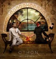 Othon/Impermanence