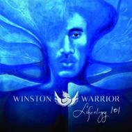 Winston Warrior/Lifeology 101