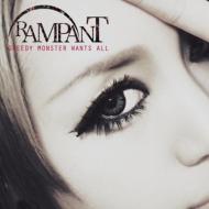 Rampant/Greedy Monster Wants All