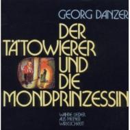 Georg Danzer/Der Taetowierer Und Die Mondprinzessin