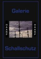 Galerie Schallschutz/Haarp