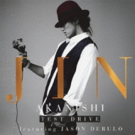 JIN AKANISHI/Test Drive Featuring Jason Derulo (+dvd)(Ltd)