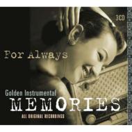 Various/For Always Golden Instrumental Memories
