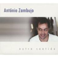 Antonio Zambujo/Outro Sentido