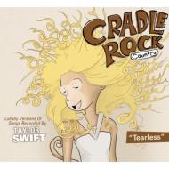 Various/Cradle Rock： Lullaby Versions Songs Recorded By Taylor Swift