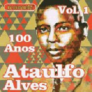 Ataulfo Alves/100 Anos Vol.1