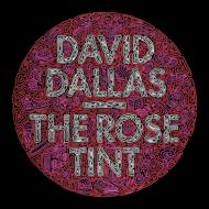 David Dallas/Rose Tint