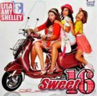Lisa / Amy / Shelly/Sweet 16