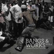 Various/Bangs  Works Vol.2 Best Of Chicago Footwork