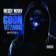 Messy Marv/Goon Vitamins Volume 3