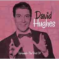 David Hughes/Serenade - The Best Of