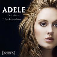 Adele/Story - The Interviews