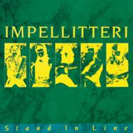 Impellitteri/Stand In Line (Rmt)