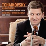 㥤ե1840-1893/Violin Concerto Etc Ehnes(Vn) Ashkenazy / Sydney So