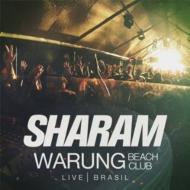 Sharam/Live At Warung Beach Club Brasil