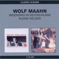 Wolf Maahn/Classic Albums Irgendwo In Deutschland / Kleine Helden