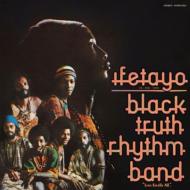 Black Truth Rhythm Band/Ifetayo