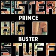 Prince Buster/Sister Big Stuff