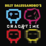 Billy Dalessandro/Cracktime