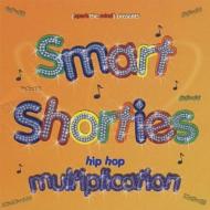 Smart Shorties/Hip Hop Multiplication