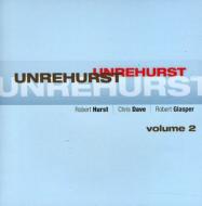 Robert Hurst/Unrehurst Vol. 2