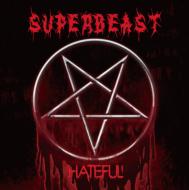 SUPERBEAST/Hateful