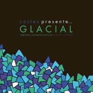 Various/Costes Presents Glacial