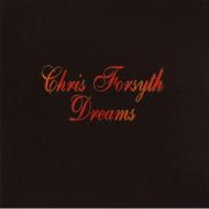 Chris Forsyth/Dreams