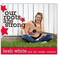 Our Roots Are Strong