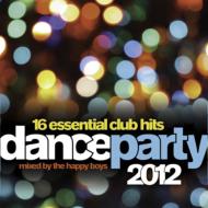 Happy Boys/Dance Party 2012