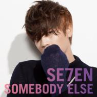 SE7EN/Somebody Else (+dvd)(1)