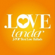 .Love Tender