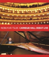 Nobuyuki Tsujii Carnegie Hall Debut Live complete edition