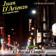 Juan D'arienzo/Rey Del Compas