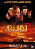From Dusk Till Dawn 2: Texas Blood Money