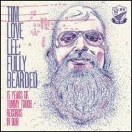 Tim Love Lee/Fully Bearded 15 Years Of Tummy Touch In Dub