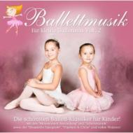 Various/Ballettmusik Fur Kleine Ballerinas 2