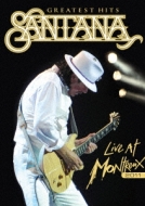 Greatest Hits Live At Montreux 2011 : Santana | HMV&BOOKS online