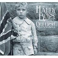 Hardy Boys/British Melancholy