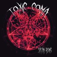 Toxic Coma/Satan Rising
