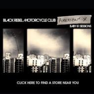 Black Rebel Motorcycle Club/American X Baby 81 Sessions (Bonus Track)