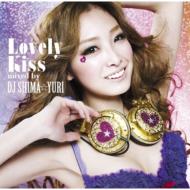 Lovely Kiss mixed by DJ SHIMAYURI